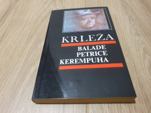 Balade Petrice Kerempuha - Miroslav Krleža