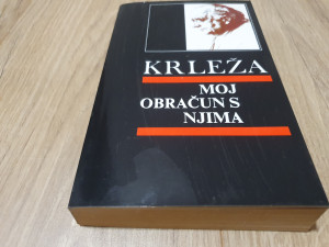 Moj obračun s njima - Miroslav Krleža