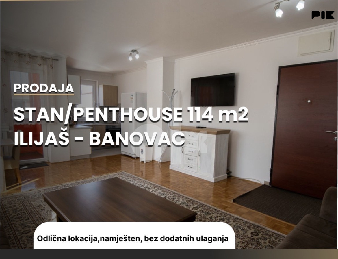 Stan/penthouse 114m2 - Ilijaš/Banovac