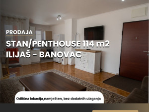 Stan/penthouse 114m2 - Ilijaš/Banovac