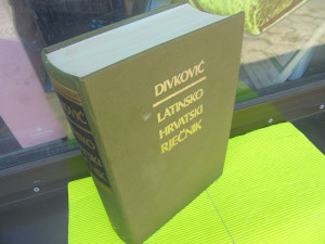 Latinsko Hrvatski rječnik / Divkovic