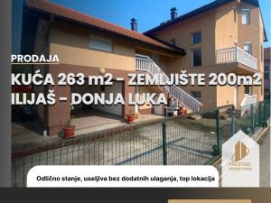 Kuća 263m2 sa zemljištem 200 m2 - Donja Luka/ILIJAŠ