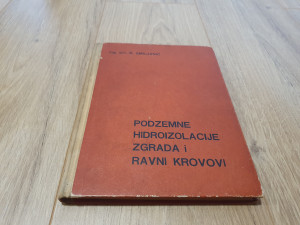 Podzemne hidroizolacije zgrada i  ravni krovovi