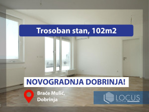 NOVOGRADNJA DOBRINJA! Trosoban stan, 102m2