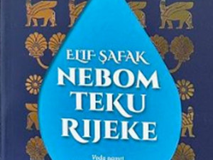 Nebom teku rijeke, pisac: Elif Safak
