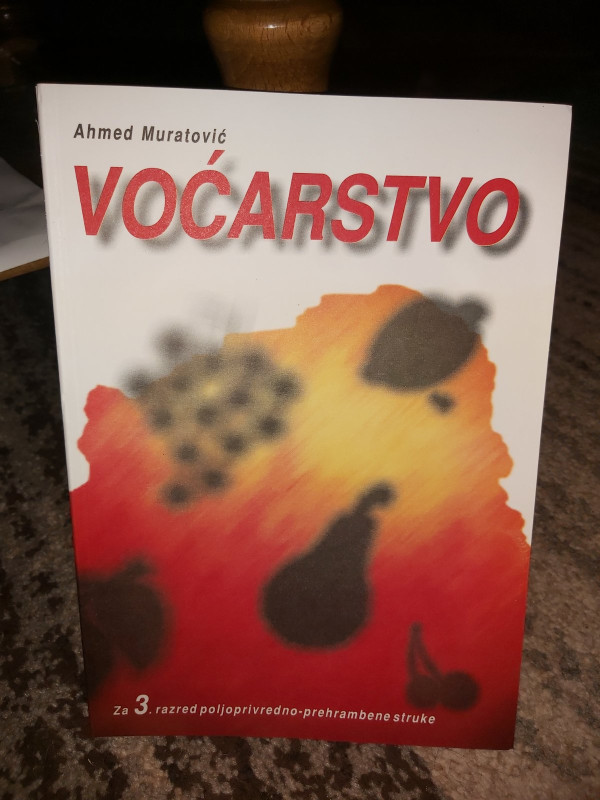 AHMED MURATOVIĆ "VOĆARSTVO  III" ( OPŠTE VOĆARSTVO)