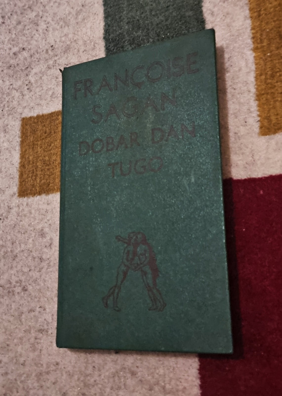 Francoise Sagan - Dobar dan tugo