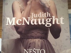 NEŠTO PREKRASNO  JUDITH  McNAUGHHT