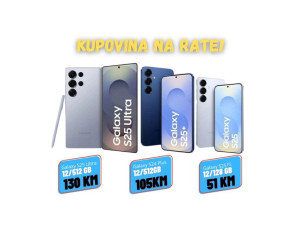 KUPOVINA NA RATE SAMSUNG S25, S25 PLUS i S25 ULTRA