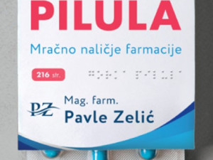 Gorka pilula - Mračno naličje farmacije, Pavle Zilić