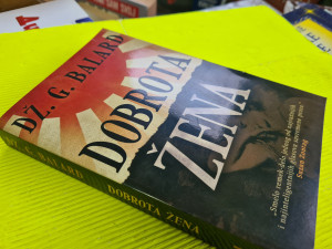 Dobrota žena - Dž. G. Balard