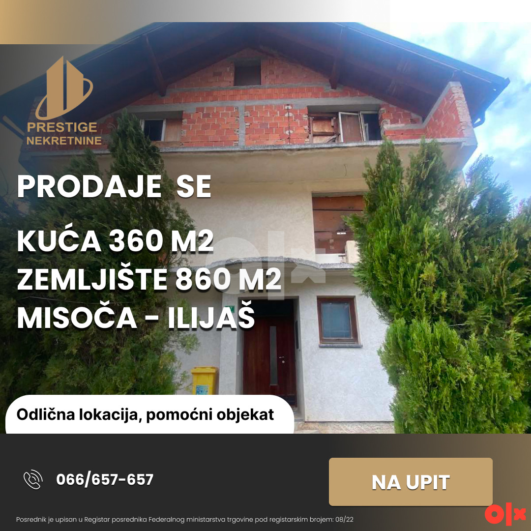 Kuća 360 m2 - zemljište 860 m2 - Misoča/Ilijaš