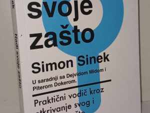 SIMON SINEK - NAĐI SVOJE ZAŠTO