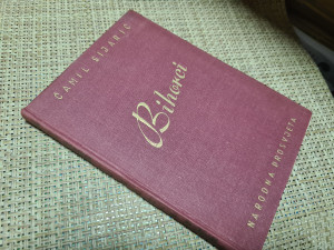 Ćamil Sijarić - BIHORCI (1. izdanje, 1956)