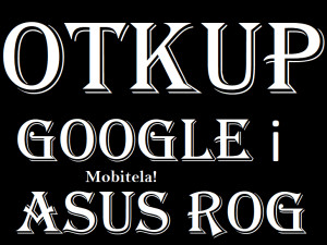 OTKUP GOOGLE PIXEL 7 8 9 10 PRO Fold XL ASUS ROG PHONE Ultimate 6