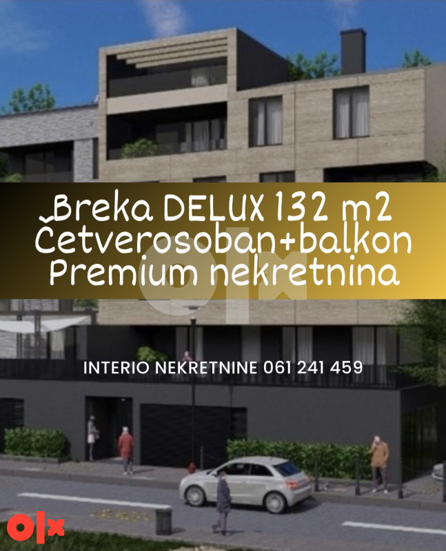 EKSKLUZIVAN ČETVEROSOBAN STAN 132 m2 BREKA BALKON