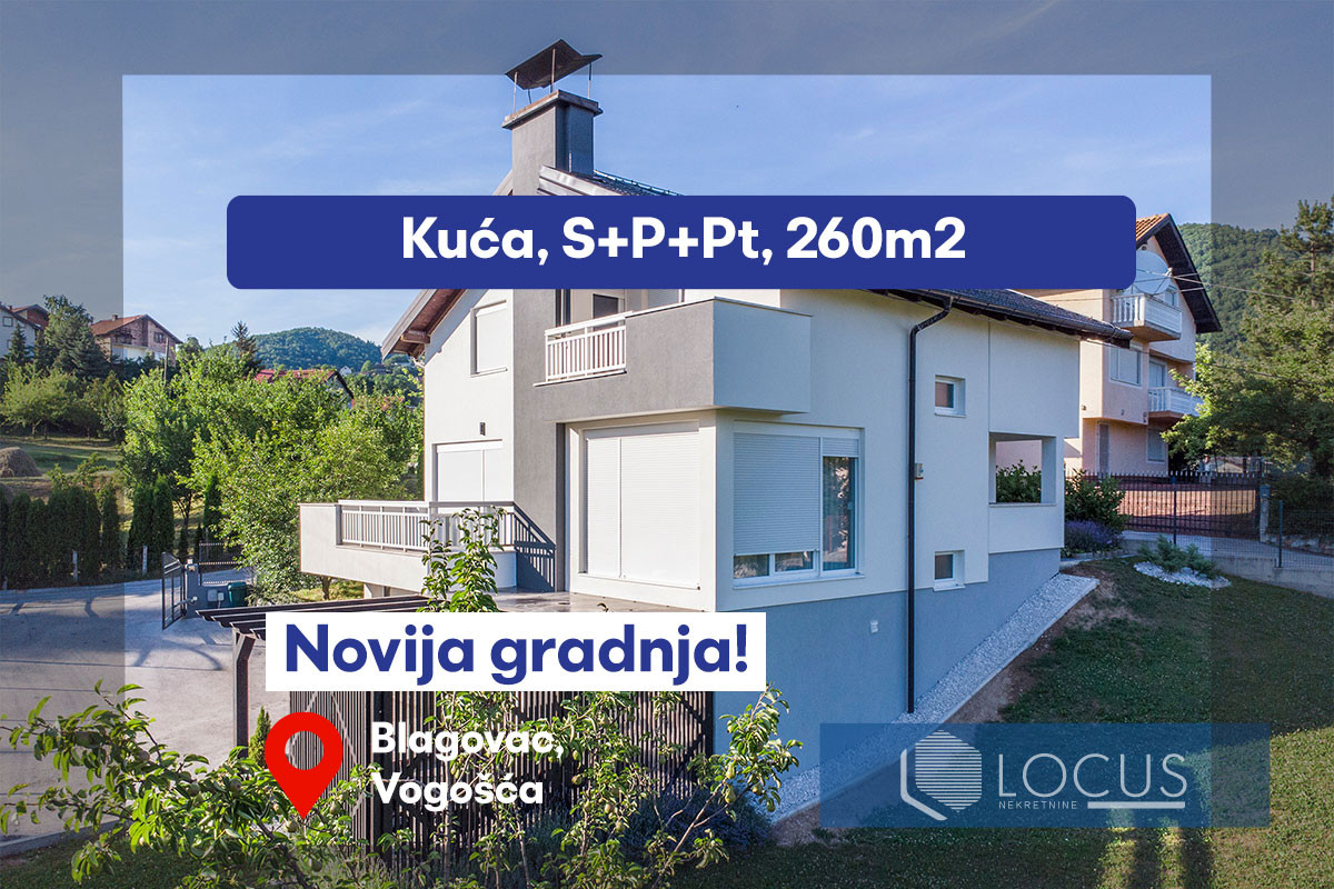 LOCUS: Kvalitetno građena kuća, Blagovac, Vogošča