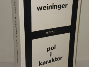 POL I KARAKTER - OTTO WEININGER