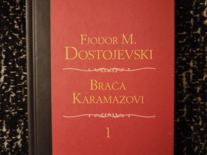 Fjodor M. Dostojevski - Braća Karamazovi