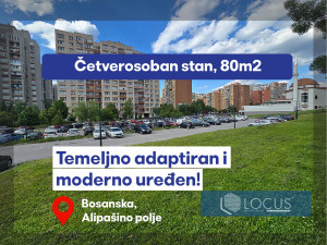 LOCUS: Adaptiran, četverosoban stan, Alipašino Polje