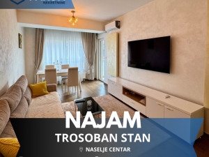 Iznajmljujemo LUX trosoban stan, Centar
