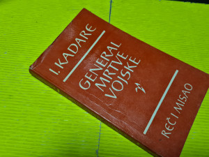 General mrtve vojske - Ismail Kadare