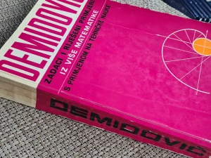 Demidovič, ZADACI I REŠENI PRIMERI IZ VIŠE MATEMATIKE