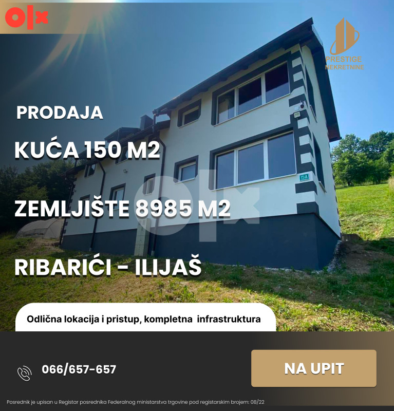 Kuća 150m2 - zemnljište 8985 m2 - Ribarići Ilijaš
