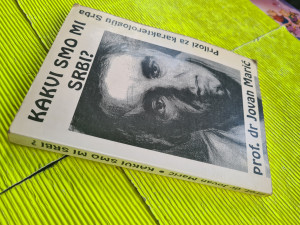 Kakvi smo mi Srbi - Jovan Marić