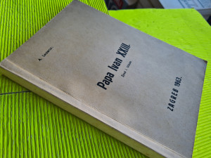 Lazzarini : PAPA IVAN XXIII - ŽIVOT I LIČNOST (1963.g.)