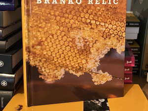 PČELARENJE KAO PROFESIJA I HOBI Branko Relic