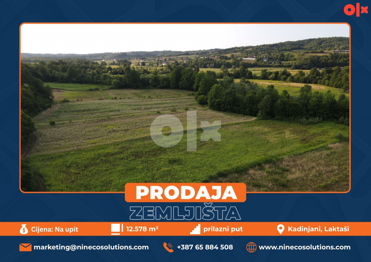 ZEMLJIŠTE - KADINJANI - 12.578 m2 (Opština Laktaši)