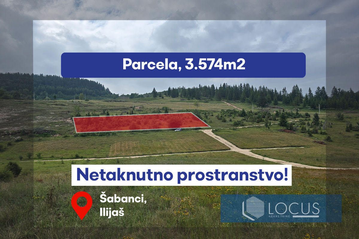 LOCUS: Zemljište 3.574m2, Šabanci, Nišići