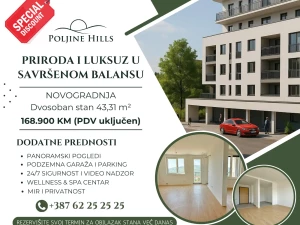 DECEMBARSKA AKCIJA - NOVOGRADNJA/43.31m/Poljine Hills