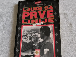 Ljudi sa prve linije I - I korpus Armija RBiH ARBiH knjiga