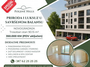 DECEMBARSKA AKCIJA - NOVOGRADNJA/90.15m/ Poljine Hills