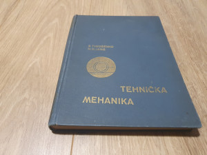 Tehnička mehanika - S. Timošenko, D. H. Jang