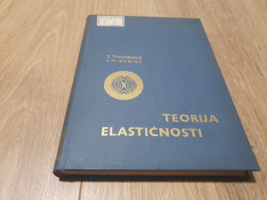 Teorija elastičnosti - S. Timošenko, J. N. Gudier