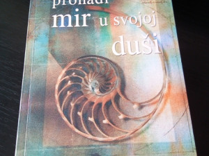 knjige ANDREJ V KURPATOV - Pronađi pronadji mir u svojoj duši