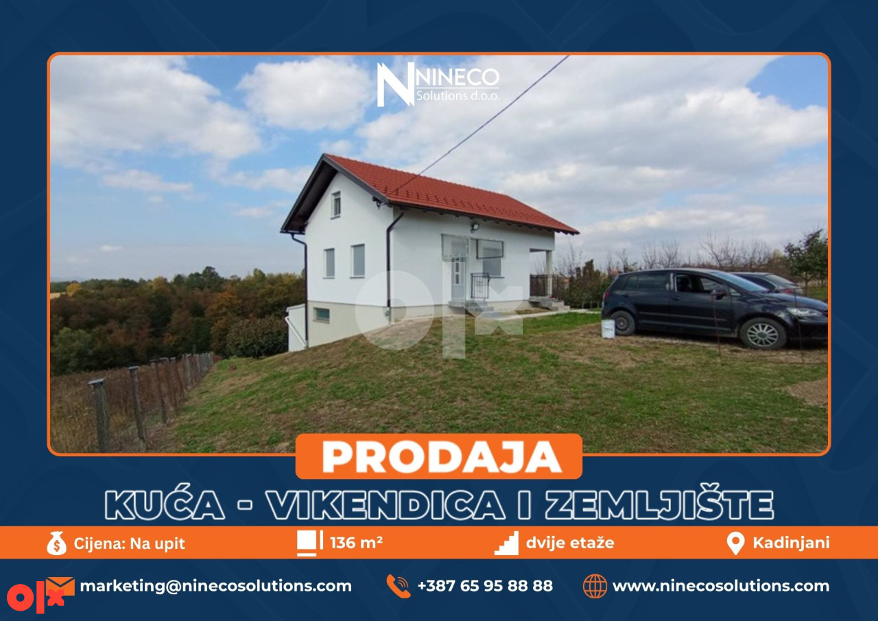 KUĆA-VIKENDICA I ZEMLJIŠTE - KADINJANI (Opština Laktaši)