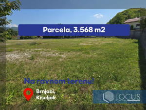LOCUS: Zemljište površine 3.568m2, Brnjaci, Kiseljak