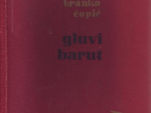 Branko Ćopić - Gluvi barut