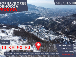 ZEMLJIŠTE-BORIJA-BORIJE-OBHODŽA-STARI GRAD-mojagent.ba