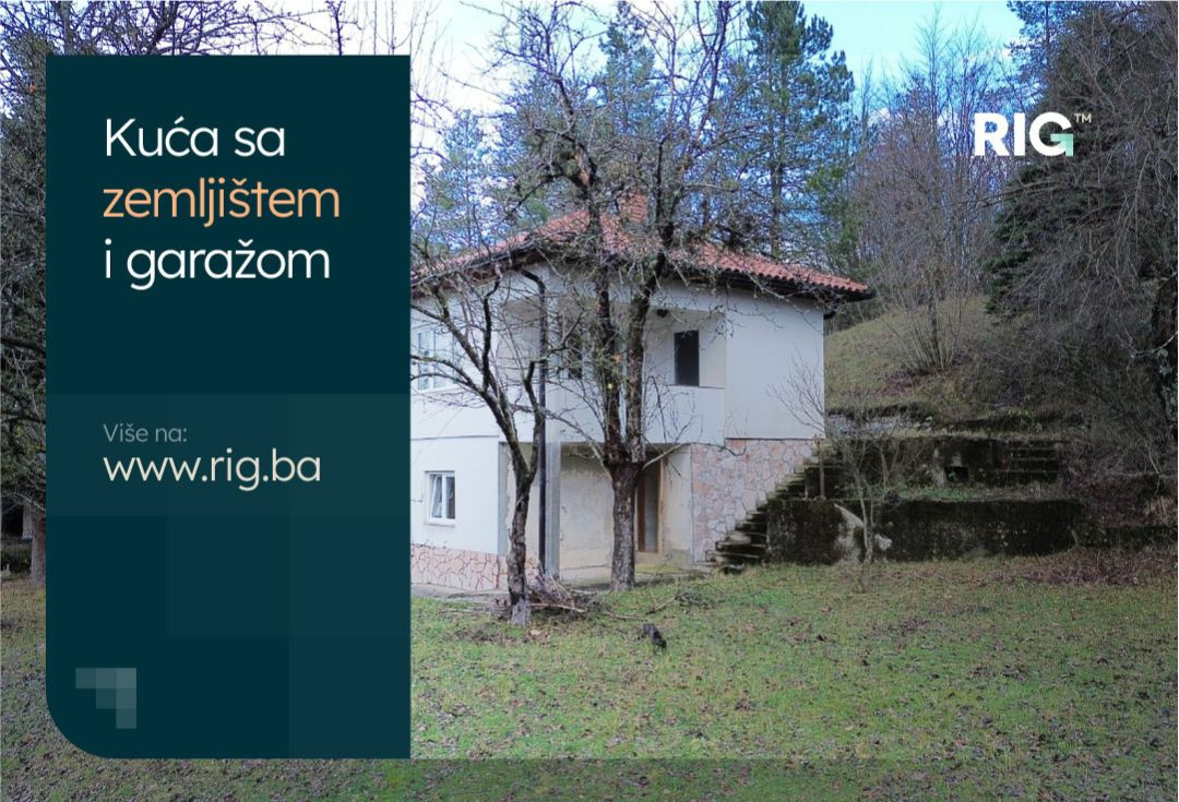 KUĆA SA ZEMLJIŠTEM / Borci, Konjic / PRODAJA