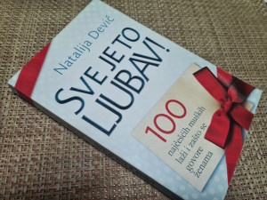 Sve je to ljubav - Natalija Dević