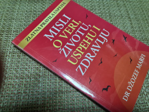 Misli o veri, životu, uspehu i zdravlju - Džozef Marfi