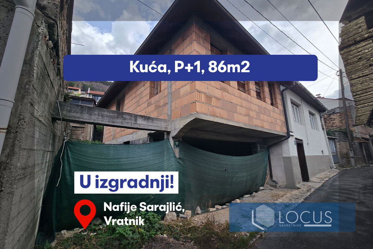LOCUS: Dvije kuće u izgradnji kod škole u  nas. Vratnik