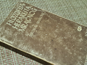 FILOZOFIJA HERAKLITA MRAČNOG Miroslav Marković