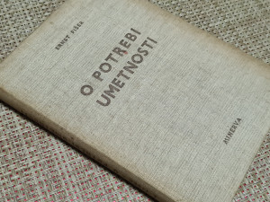 O potrebi umetnosti - Ernst Fišer