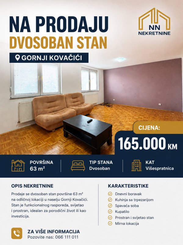 NN Nekretnine : Dvosoban stan 63m2 - Gornji Kovačići photo 1